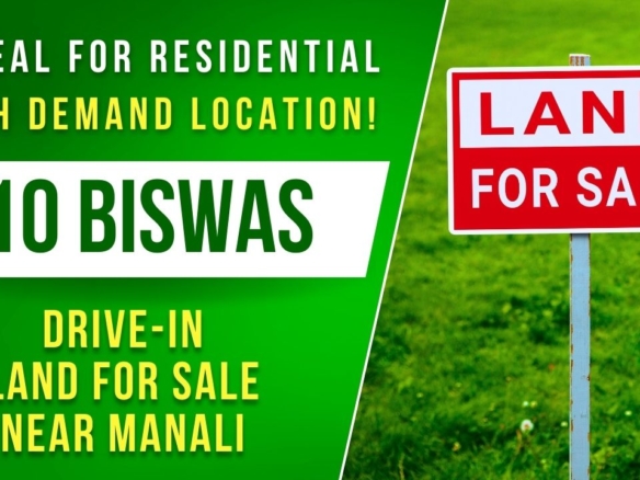 10 Biswa Residential Plot for Sale Near Manali Only 300 Meters from NH Scenic & Peaceful Location